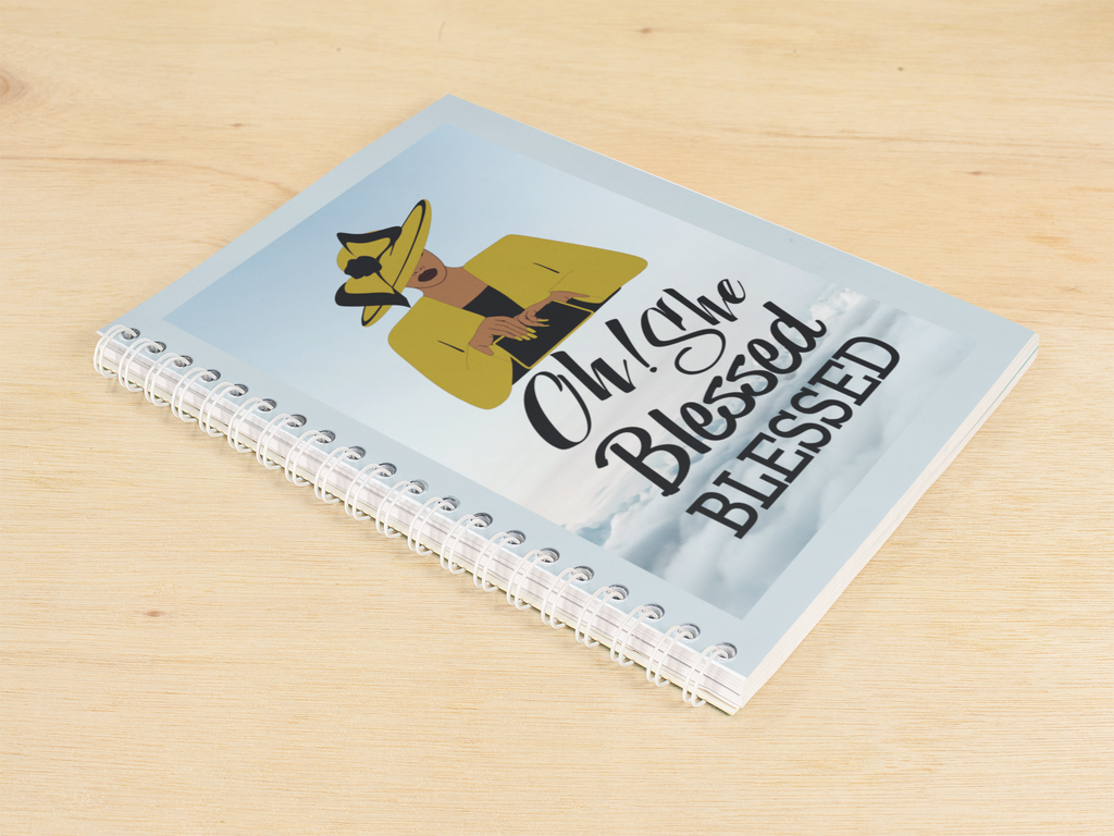Oh She Blessed Blessed Spiral Notebook / Journal